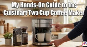 Person brewing hot coffee into two mugs using a Cuisinart two cup coffee maker on a kitchen counter.