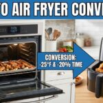Infographic showing an oven to air fryer conversion by dropping temperature by 25°F and time by 20% for perfectly crispy results.