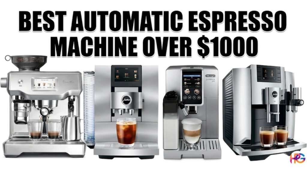 A horizontal image banner featuring four distinct premium automatic espresso machines: a Breville model, a Jura Z10 with a cold-brew glass, a De'Longhi Dinamica, and a Jura E8. Large Impact-font text at the top reads: "BEST AUTOMATIC ESPRESSO MACHINE OVER $1000". The background is white.