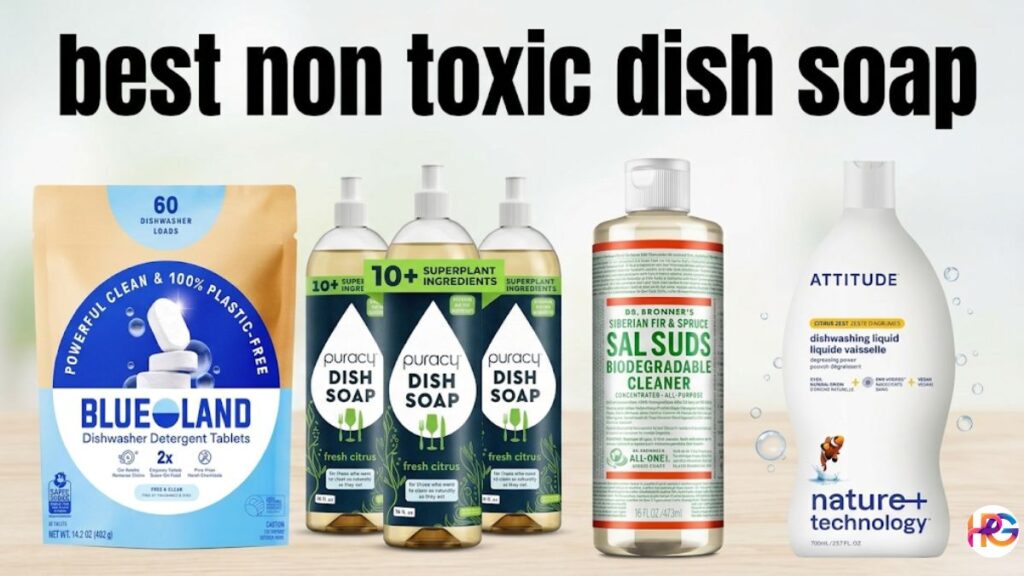 A lineup of four popular natural dish soaps including Blueland tablets, Puracy liquid, Dr. Bronner's Sal Suds, and Attitude liquid soap, with the bold title text "best non toxic dish soap" displayed overhead.