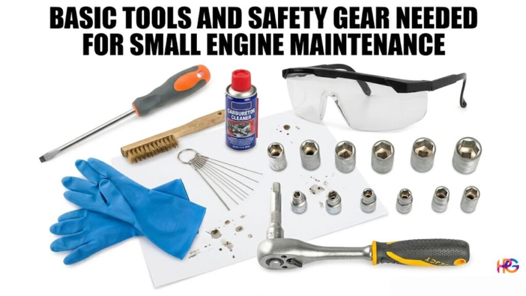 An array of hand tools and safety equipment for carburetor maintenance on a white background, with black text reading "BASIC TOOLS AND SAFETY GEAR NEEDED FOR SMALL ENGINE MAINTENANCE". The image features a flathead screwdriver, blue nitrile gloves, clear safety glasses, a socket wrench set, a small wire brush, carburetor cleaner spray, and jet cleaning wires.