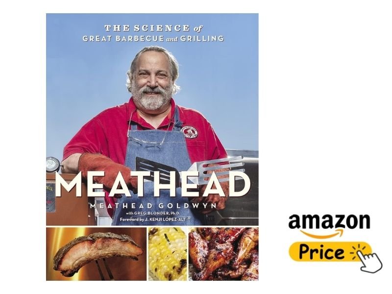 The book cover of "Meathead: The Science of Great Barbecue and Grilling" showing a portrait of Meathead Goldwyn in a red shirt and blue denim apron holding a grilling spatula. An Amazon "Price" button is displayed on the right.
